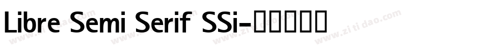 Libre Semi Serif SSi字体转换